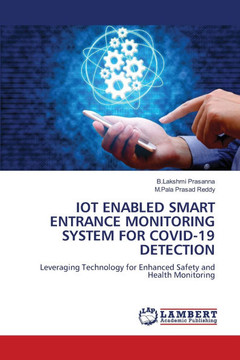 Iot Enabled Smart Entrance Monitoring System for Covid-19 Detection