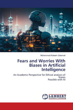 Fears and Worries With Biases in Artificial Intelligence