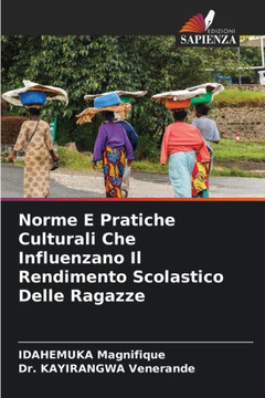 Norme E Pratiche Culturali Che Influenzano Il Rendimento Scolastico Delle Ragazze