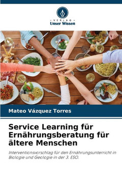 Service Learning f? Ern?rungsberatung f? ?tere Menschen