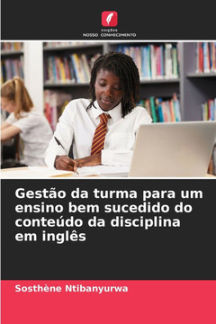 Gest? da turma para um ensino bem sucedido do conte?o da disciplina em ingl?