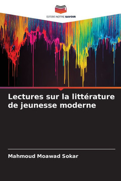 Lectures sur la litt?ature de jeunesse moderne Lectures sur la litt?ature de jeunesse moderne