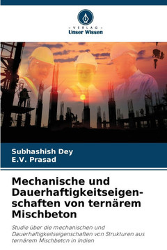 Mechanische und Dauerhaftigkeitseigen-schaften von tern?em Mischbeton Mechanische und Dauerhaftigkeitseigen-schaften von tern?em Mischbeton