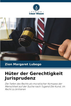 H?er der Gerechtigkeit Jurisprudenz