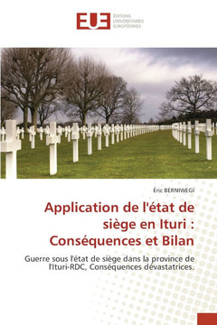 Application de l'?at de si?e en Ituri: Cons?uences et Bilan