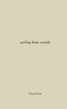 Writing From Scratch Writing From Scratch