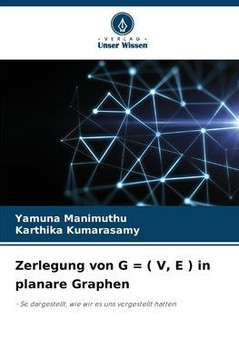 Zerlegung von G = ( V, E ) in planare Graphen