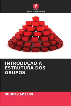 Introdu?o ?Estrutura DOS Grupos