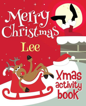 Merry Christmas Lee - Xmas Activity Book : (Personalized Children'S Activity Book)