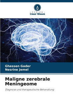 Maligne zerebrale Meningeome