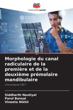 Morphologie du canal radiculaire de la premi?e et de la deuxi?e pr?olaire mandibulaire