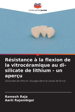 R?istance ?la flexion de la vitroc?amique au di-silicate de lithium - un aper?