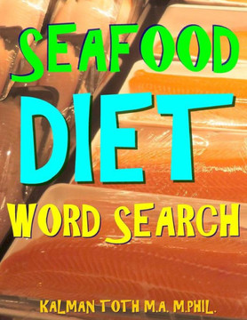 Seafood Diet Word Search : 133 Extra Large Print Entertaining Themed Puzzles