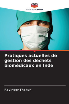 Pratiques actuelles de gestion des d?hets biom?icaux en Inde