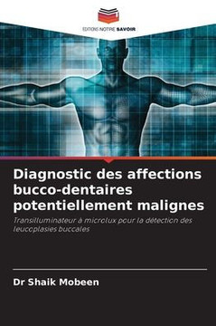 Diagnostic des affections bucco-dentaires potentiellement malignes
