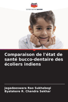Comparaison de l'?at de sant?bucco-dentaire des ?oliers indiens