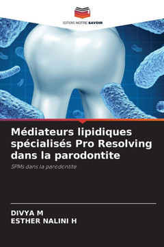 M?iateurs lipidiques sp?ialis? Pro Resolving dans la parodontite