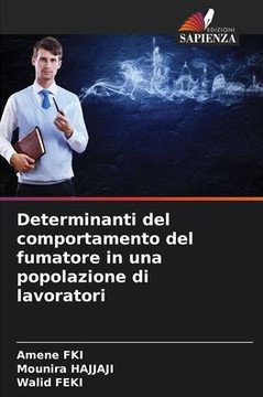 Determinanti del comportamento del fumatore in una popolazione di lavoratori