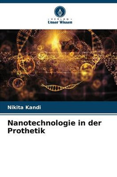Nanotechnologie in der Prothetik