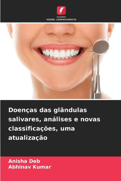 Doen?s das gl?dulas salivares, an?ises e novas classifica?es, uma atualiza?o