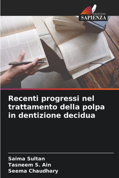 Recenti progressi nel trattamento della polpa in dentizione decidua