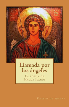 Llamada Por Los Angeles : La Poesia De Magda Isanos