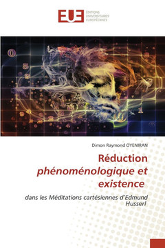 R?uction ph?om?ologique et existence R?uction ph?om?ologique et existence