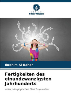 Fertigkeiten des einundzwanzigsten Jahrhunderts