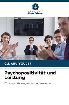 Psychopositivit? und Leistung Psychopositivit? und Leistung