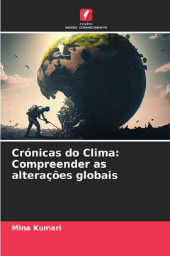 Cr?icas do Clima: Compreender as altera?es globais