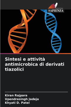 Sintesi e attivit?antimicrobica di derivati tiazolici Sintesi e attivit?antimicrobica di derivati tiazolici