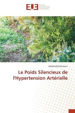 Le Poids Silencieux de l'Hypertension Art?ielle Le Poids Silencieux de l'Hypertension Art?ielle