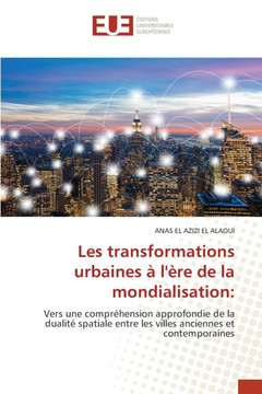 Les transformations urbaines ?l'?e de la mondialisation