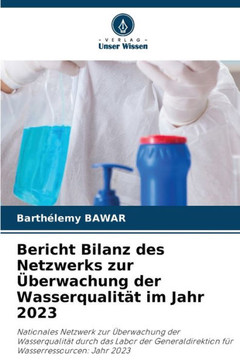 Bericht Bilanz des Netzwerks zur ?erwachung der Wasserqualit? im Jahr 2023