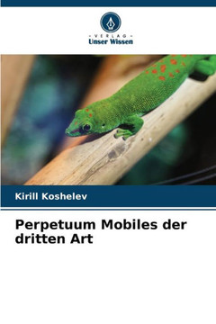 Perpetuum Mobiles der dritten Art