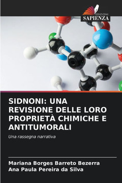 Sidnoni: Una Revisione Delle Loro Propriet?Chimiche E Antitumorali