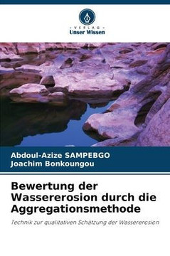 Bewertung der Wassererosion durch die Aggregationsmethode