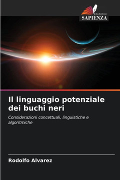 Il linguaggio potenziale dei buchi neri