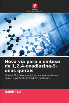 Nova via para a s?tese de 1,2,4-oxadiazina-5-onas quirais