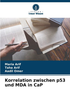Korrelation zwischen p53 und MDA in CaP