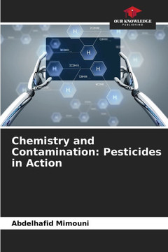 Chemistry and Contamination: Pesticides in Action