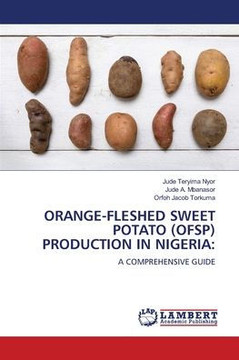 Orange-Fleshed Sweet Potato (Ofsp) Production in Nigeria
