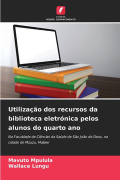 Utiliza?o dos recursos da biblioteca eletr?ica pelos alunos do quarto ano