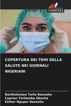 Copertura Dei Temi Della Salute Nei Giornali Nigeriani