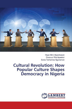 Cultural Revolution: How Popular Culture Shapes Democracy in Nigeria