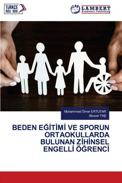 Beden EĞİtİmİ Ve Sporun Ortaokullarda Bulunan Zİhİnsel Engellİ ?#286;rencİ