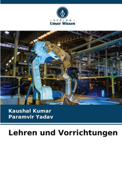 Lehren und Vorrichtungen