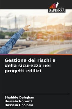 Gestione dei rischi e della sicurezza nei progetti edilizi