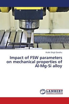 Impact of FSW parameters on mechanical properties of Al-Mg-Si alloy