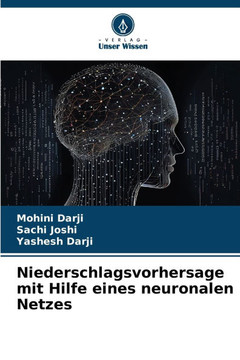 Niederschlagsvorhersage mit Hilfe eines neuronalen Netzes